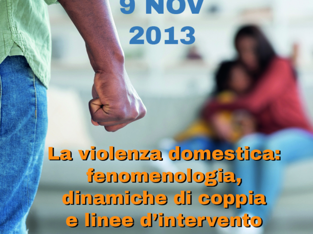 La violenza domestica: fenomenologia, dinamiche di coppia e linee d’intervento